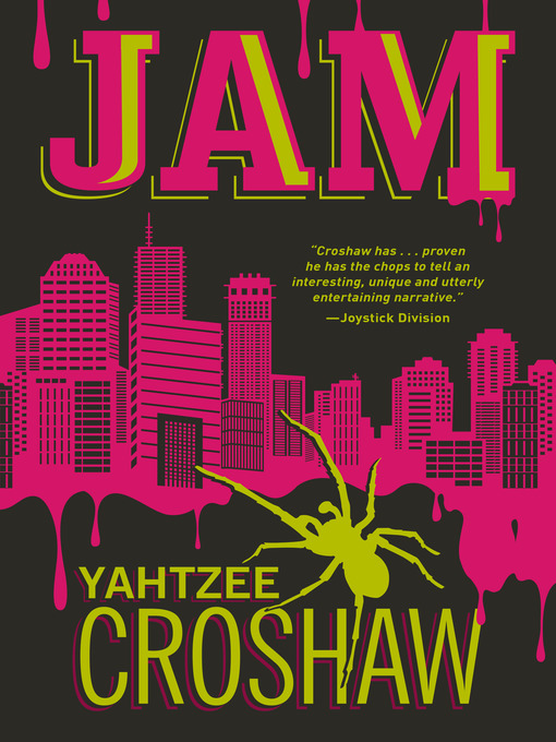 Title details for Jam by Yahtzee Croshaw - Wait list